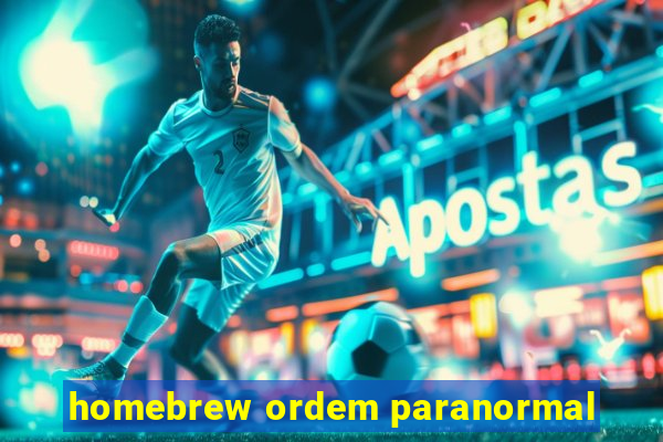 homebrew ordem paranormal